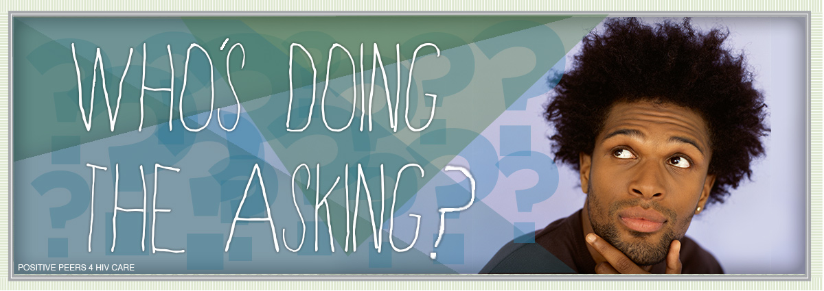 hurtful questions-HIV-positive peers