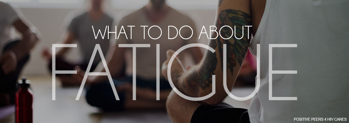 HIV-tired-Positive Peers