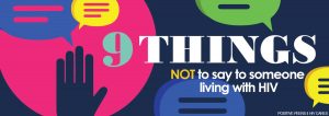 9 things not to say to someone living with HIV