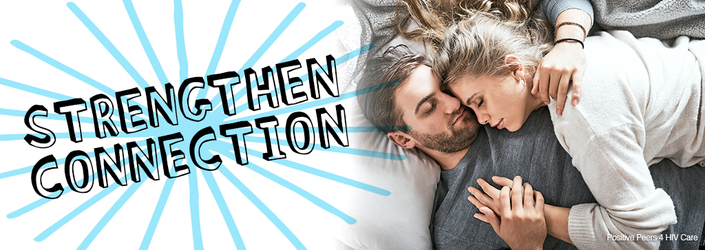 A woman lying on top of a man cuddling with the text, "Strengthen Connection"